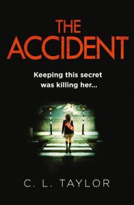 The Accident - CL Taylor (Avon HarperCollins) UK